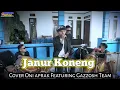 Lagu JANUR KONENG || #oniaprak #cover Featuring gzzosh Music Bajidor