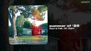 Rauf & Faik, GC Saint — summer of ‘26 (feat GC Saint)
