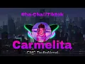 Lagu Carmelita -CMC TaufiqAkmal (Cha-Cha//TikTok)