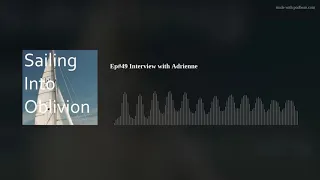 Ep#49 Interview with Adrienne