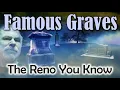 Famous graves in Reno incl Dawn Wells Maryann of Gilligan s Island a stop at Wonder Aleworks