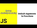 Default Arguments in Functions Javascript ES6 tutorial for beginners Time For Code