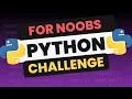 Python Noob Challenge First Boss Fight