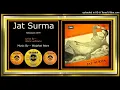 Download Lagu Qasum Naal Nai Chhadna - Noor Jehan - Waris Ludhianvi - Wajahat Attre – Jat Surma 1979 - Vinyl 320k