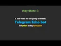 How to make a Telegram Echo Bot in Python Using Pyrogram