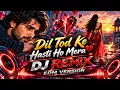 Dil Tod Ke Hasti Ho Mera 💔 EDM DJ Remix 2026 | Bass Boosted | Heart Touching Sad Song
