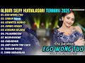 EGO WONG TUO - SABAR || SILVY KUMALASARI || PUSAKA CAMPURSARI FULL ALBUM TERBARU 2025 #trending