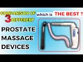 Comparison of 3 Different Prostate Massage Devices