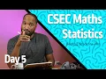 CSEC Math Revision 2023 - Statistics