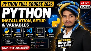 Python Full Course 2026 Install Python VS Code Variables Data Types Live Class 2 Hindi