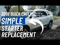 2008 Buick Enclave Starter Replacement Made Easy
