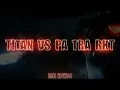 TITAN (Bienvenidas Al Party) Vs PA TRA RKT - TURREO REMIX | Salas, Callejero Fino ⚡ DJ Gabi Riveros