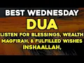Download Lagu BEST WEDNESDAY DUA - Listen for blessings, wealth, magfirah, \u0026 fulfilled wishes, InshaAllah.