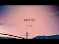 [1 HOUR 🕐 ] Happier - Olivia Rodrigo (Lyrics) ️🎶️🎵️🎼