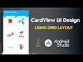 CardView UI Design Android Studio Using Grid Layout Android Cardview Grid layout