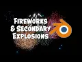 Fireworks Secondary Explosions with Animation Physics Expander 1 5