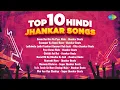 Download Lagu Top 10 Hindi Jhankar Songs | Goom Hai Kisi Ke Pyar Mein | Raampur Ka Baasi Hoon | Pyar Karne Wale