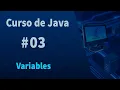 Curso de Java - Variables en Java