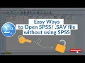 How to Open SAV File Without Using SPSS 2 Easy Methods