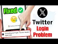How to fix twitter something isn't right try your request again later | Twitter X Login Problem 2025