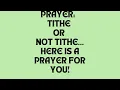 This Prayer Is For Everyone Regarding The TITHE