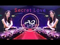 Lagu Secret Love v7 DJ FYP TIKTOK 2025 SOUND EDM JEDAG JEDUG hits English Song Pop full bass