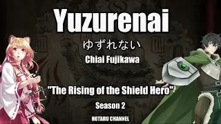 Download Chiai Fujikawa Yuzurenai Lyrics |Rom/ Eng/ Indo|The Rising of the Shield Hero|Cover by Marumoru Nai MP3