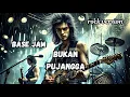 Lagu BUKAN PUJANGGA BASE JAM VERSI ROCK METAL | COVER KEREN BIKIN MERINDING