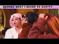 Baddies West RAZOR VS SCOTTY