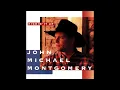 I Swear – John Michael Montgomery