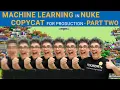 Machine Learning CopyCat for production - Part 2 Nuke Compositing Workshop with FoundryTeam