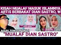 Download Lagu KISAH MUALAF CANTIK DIAN SASTRO