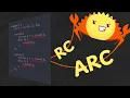 The Secret to Rust Ownership Rc vs Arc