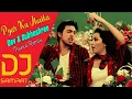 Lagu Pyar Ka Jhatka Dj Song Tiktok Viral [Trance Remix] Dj Samrat Areyan Reyad