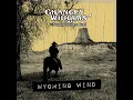 Wyoming Wind - Chancey Williams & The Younger Brothers Band
