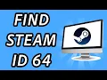 How to find Steam ID 64 2024 FULL GUIDE