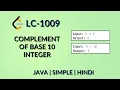 Complement of Base 10 Integer Leetcode 1009 Java Hindi Daily Leetcode