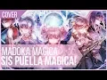 Download Lagu 'Sis Puella Magica!' COVER - Puella Magi Madoka Magica