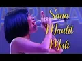 Download Lagu KATRINA VELARDE - Sana Maulit Muli (The MusicHall Metrowalk | May 11, 2019) #HD720p