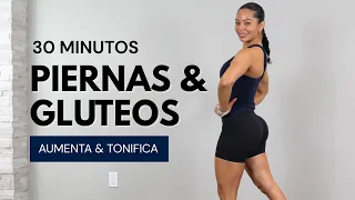 30 Min para Aumentar Glúteos y Piernas | EN CASA