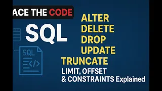 SQL Tutorial ALTER DELETE DROP UPDATE TRUNCATE LIMIT OFFSET Constraints Explained