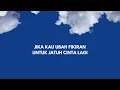 Download Lagu Jika Kau Ubah Fikiran - Mila (Lirik Video)