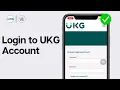 How to Login to UKG Account 2024 Login UKG Pro UKG Workforce Sign In