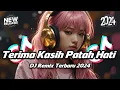 Download Lagu DJ TIKTOK TERBARU 2024 - DJ TERIMA KASIH PATAH HATI REMIX FULL BASS TERBARU 2024