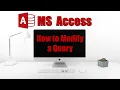 How to modify a Query in Microsoft Access
