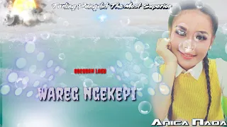 Download WAREG NGEKEPI \ MP3