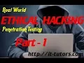 Real World Hacking Penetration Testing Part-1 Introduction to ethical hacking