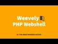 Creating a PHP Webshell using Weevely - Post Exploitation