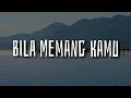 Download Lagu Betrand Putra Onsu - Bila Memang Kamu (Lirik) || Mix - Andmesh, Tiara Andini