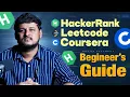 Hackerrank vs LeetCode vs Coursera Best Roadmap for B Tech 1st Years Noob to Pro Coding Guide